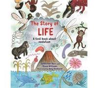 The Story of Life by Steve Williams Catherine Barr, Steve Williams, Amy Husband (Auteur)