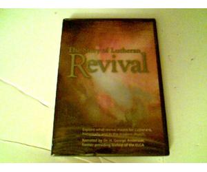 The Story of Lutheran Revival - Explore What Revival Means for Lutherans, Historically and in the Modern Church
