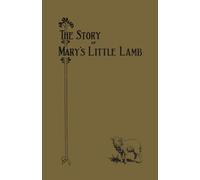 The Story of Mary's Little Lamb