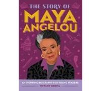 The Story Of Maya Angelou