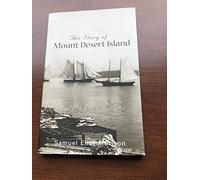 The Story of Mount Desert Island