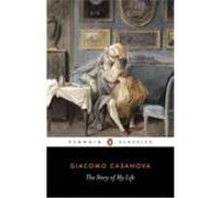 The Story of My Life, Penguin Classics Series Giacomo Casanova, Gilberto Pizzamiglio, Sophie Hawkes, Stephen Sartarelli (Auteur)