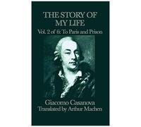 The Story Of My Life Vol. 2 To Paris And Prison