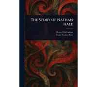 The Story of Nathan Hale