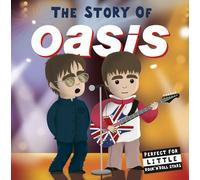 The Story of Oasis – Little Tiger Verlag