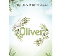 The Story of Oliver's Name