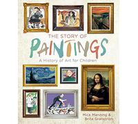 The Story of Paintings: A History of Art for Children