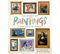 The Story of Paintings: A history of art for children