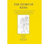 The Story of Rama: Pt. II: A Sanskrit Coursebook for Beginners