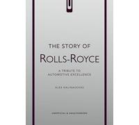 The Story of Rolls-Royce