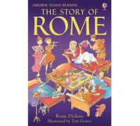 Rosie Dickins – The Story of Rome – Young Reading (Series 2) : 1 – Usborne
