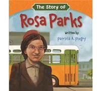 The Story of Rosa Parks by Patricia A Pingry Patricia A Pingry (Auteur)