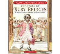 The Story of Ruby Bridges: Special Anniversary Edition by Dr Robert Coles NEUF