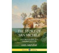 L'Histoire de San Michele – Autobiographie d'un médecin suédois – Lulu