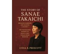 The story of Sanae Takaichi: Breaking Barriers and Shaping a Nation - The Trailblazing Journey of Japan’s First Female Prime Minister