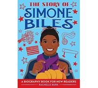 The Story Of Simone Biles
