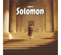 The Story of Solomon - The Wisdom of a King: An Illustrated Bible Tale for Children - Learning Wisdom, Justice, and Faith in God.