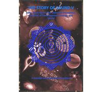 THE STORY OF SOUND V: Echo-Field-Form: The Universal Translation Protocol of Consciousness, Energy, and Sound
