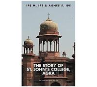 The Story Of St.John's College, Agra