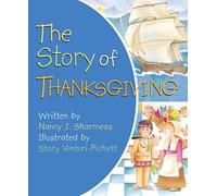 The Story of Thanksgiving