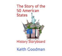 The Story of the 50 American States: History Storyboard