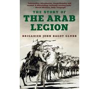The Story of the Arab Legion