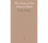 The Story of the Armory Show