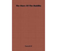 The Story Of The Buddha