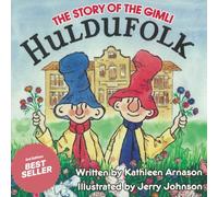 The Story of the Gimli Huldufolk