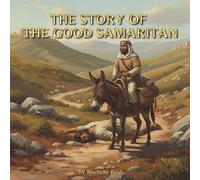 The Story of The Good Samaritan: Bible Stories for Kids Ages 3-12 | A Story About Kindness and Love