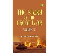 The Story of the Great War Volume 8