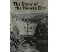 THE STORY OF THE HOOVER DAM