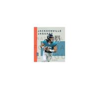 The Story Of The Jacksonville Jaguars