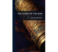 The Story Of The Jews