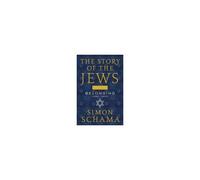 The Story Of The Jews Volume Two