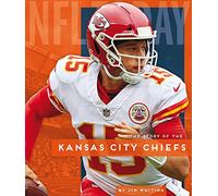 The Story of the Kansas City Chiefs