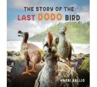 The Story Of The Last Dodo Bird