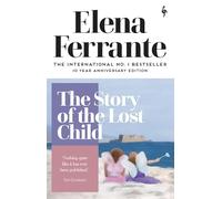 Neapolitan Quartet Elena Ferrante Collection 4 Books Set (My Brilliant Friend, Those Who Leave and Those Who Stay, The Story of the Lost Child, The Story of a New Name)