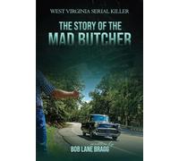 The Story of the Mad Butcher