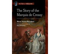 The Story of the Marquis de Cressy An MLA Translation - Marie-Jeanne Riccoboni - Modern Language Association of America - ebook (ePub) - Livre