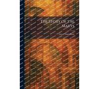 The Story of the Marys