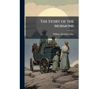 The Story of the Mormons