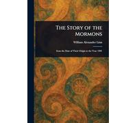The Story of the Mormons