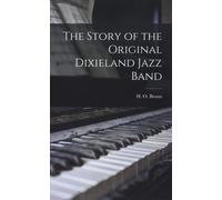 The Story Of The Original Dixieland Jazz Band
