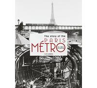 The story of the Paris Metro: from 1900 to the current day
