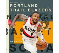 The Story Of The Portland Trail Blazers