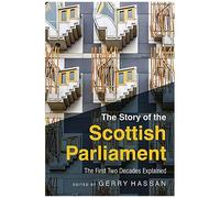 The Story Of The Scottish Parliament