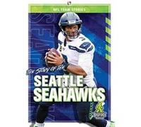 The Story of the Seattle Seahawks by Jim Whiting Jim Whiting (Auteur)