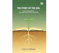 The Story Of The Soil From The Basis Of Absolute Science And Real Life