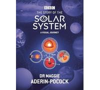 BBC – The Story of the Solar System : A Visual Journey
